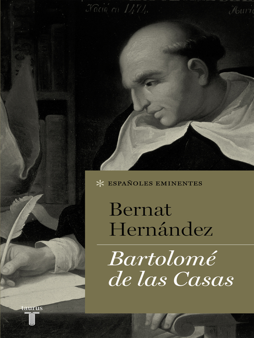 Title details for Bartolomé de las Casas by Bernat Hernández - Available